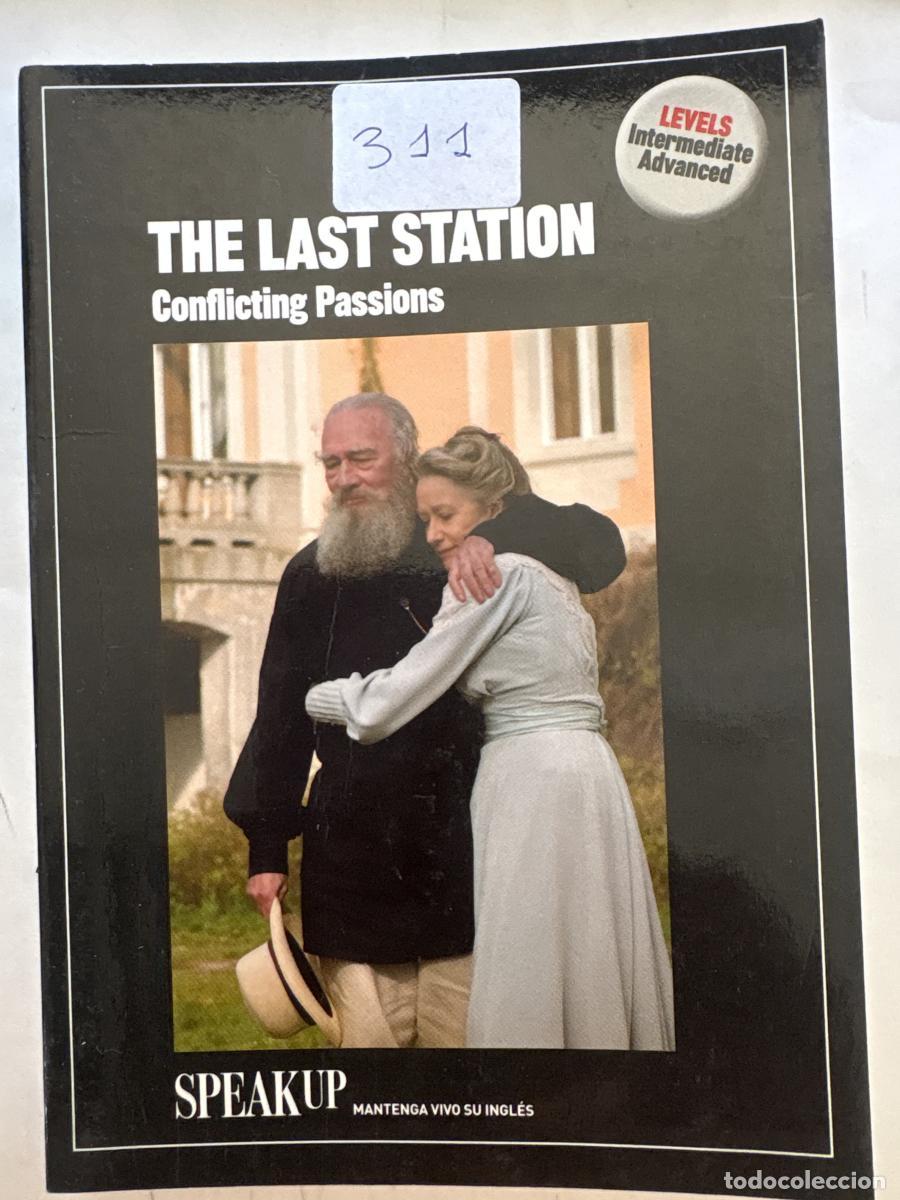 Livros em segunda m&atilde;o: THE LAST STATION. CONFLICTING PASSIONS. COLECCI&Oacute;N: SPEAK UP, MANTENGA VIVO SU INGL&Eacute;S - TDK1201