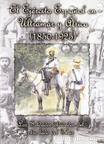 Libri di seconda mano: EJERCITO ESPA&Ntilde;OL EN ULTRAMAR Y AFRICA - Guerrero.jose Manuel