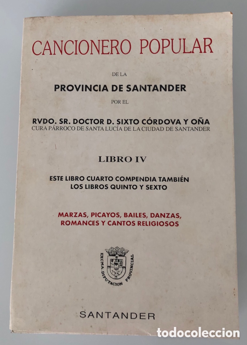 Libros: Cancionero Popular de la Provincia de Santander&rdquo; (Libro IV)