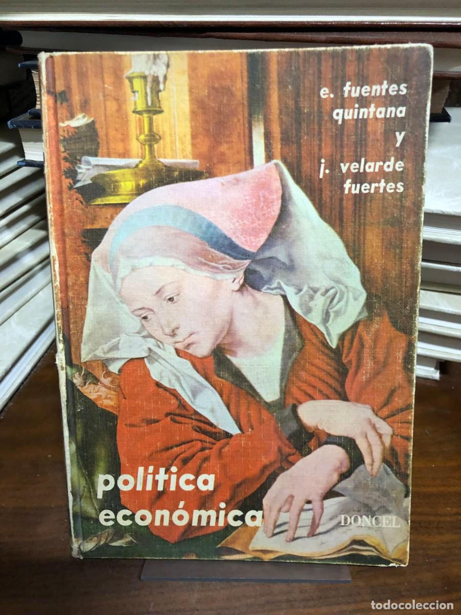 Libros: Pol&iacute;tica econ&oacute;mica E. Fuentes Quintana y J. Velarde Fuertes / Doncel