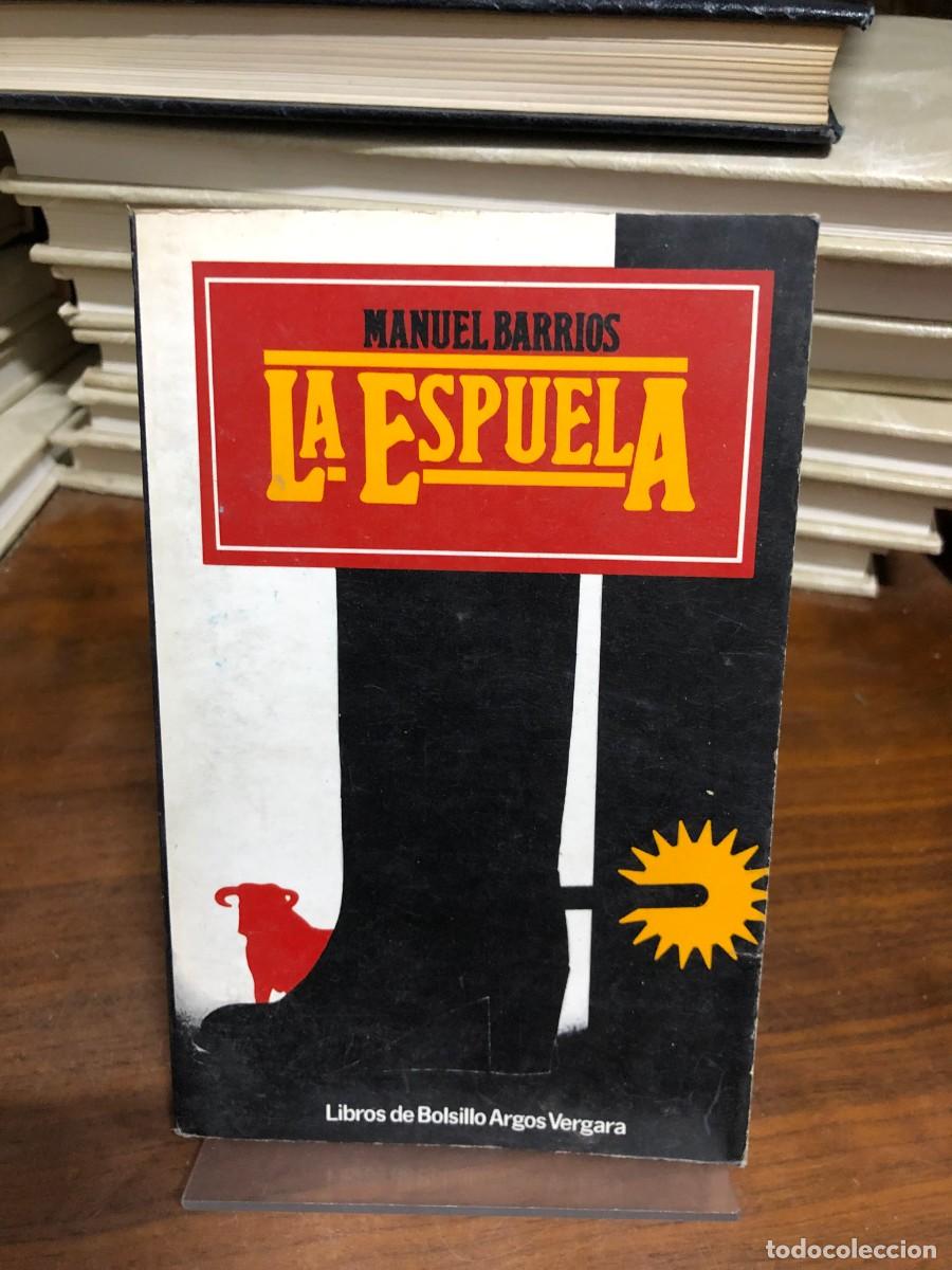 B&uuml;cher: La espuela Manuel Barrios / Libros de Bolsillo Argos Vergara