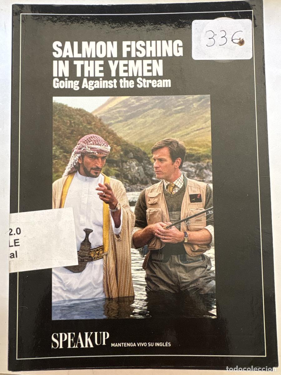Livros em segunda m&atilde;o: SALMON FISHING IN THE YEMEN. GOING AGAINST THE STREAM. COLECCI&Oacute;N: SPEAK UP, MANTENGA VIVO SU INGL&Eacute;S