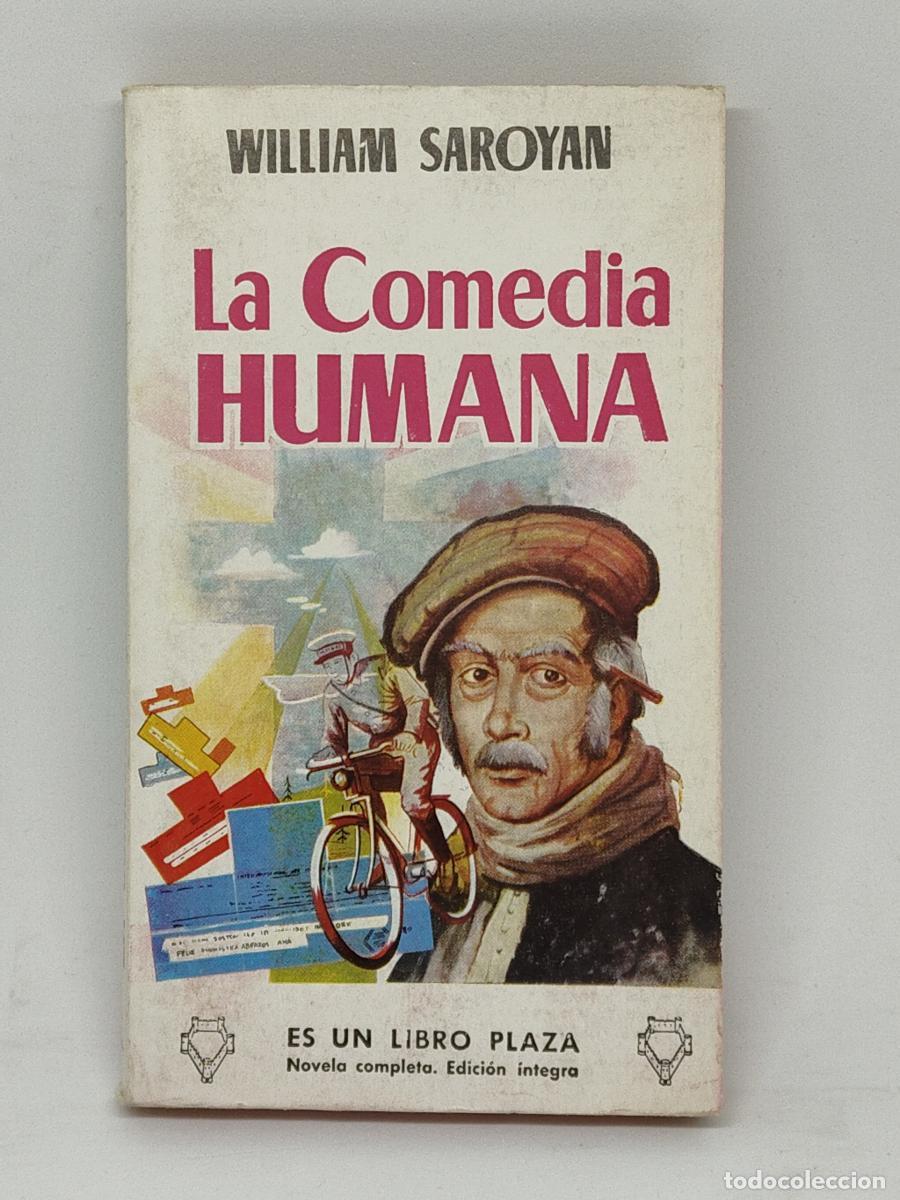 B&uuml;cher: LA COMEDIA HUMANA. WILLIAM SAROYAN. LIBRO PLAZA. N&ordm; 121. - tdk435 -