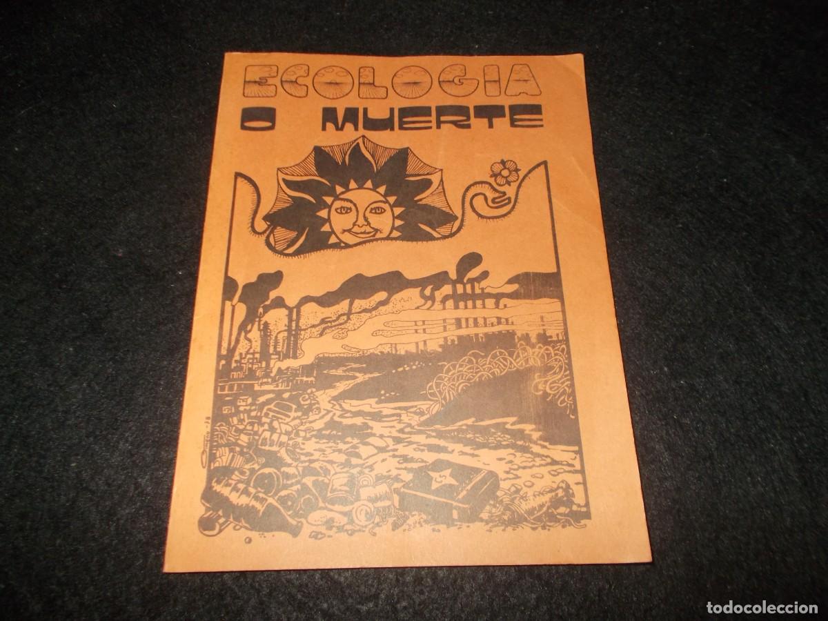 Libros: ECOLOG&Iacute;A O MUERTE. Poluci&oacute;n, Libro A&ntilde;os 70
