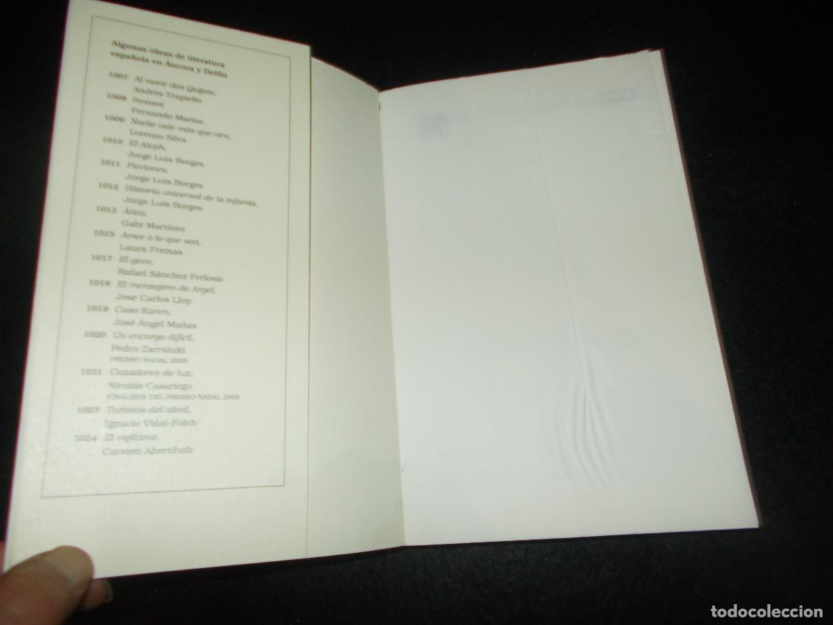 Libros: RITMO DELTA. Daniel Sada. &Aacute;ncora y Delf&iacute;n. Destino 2005. Libro Novela - Foto 2