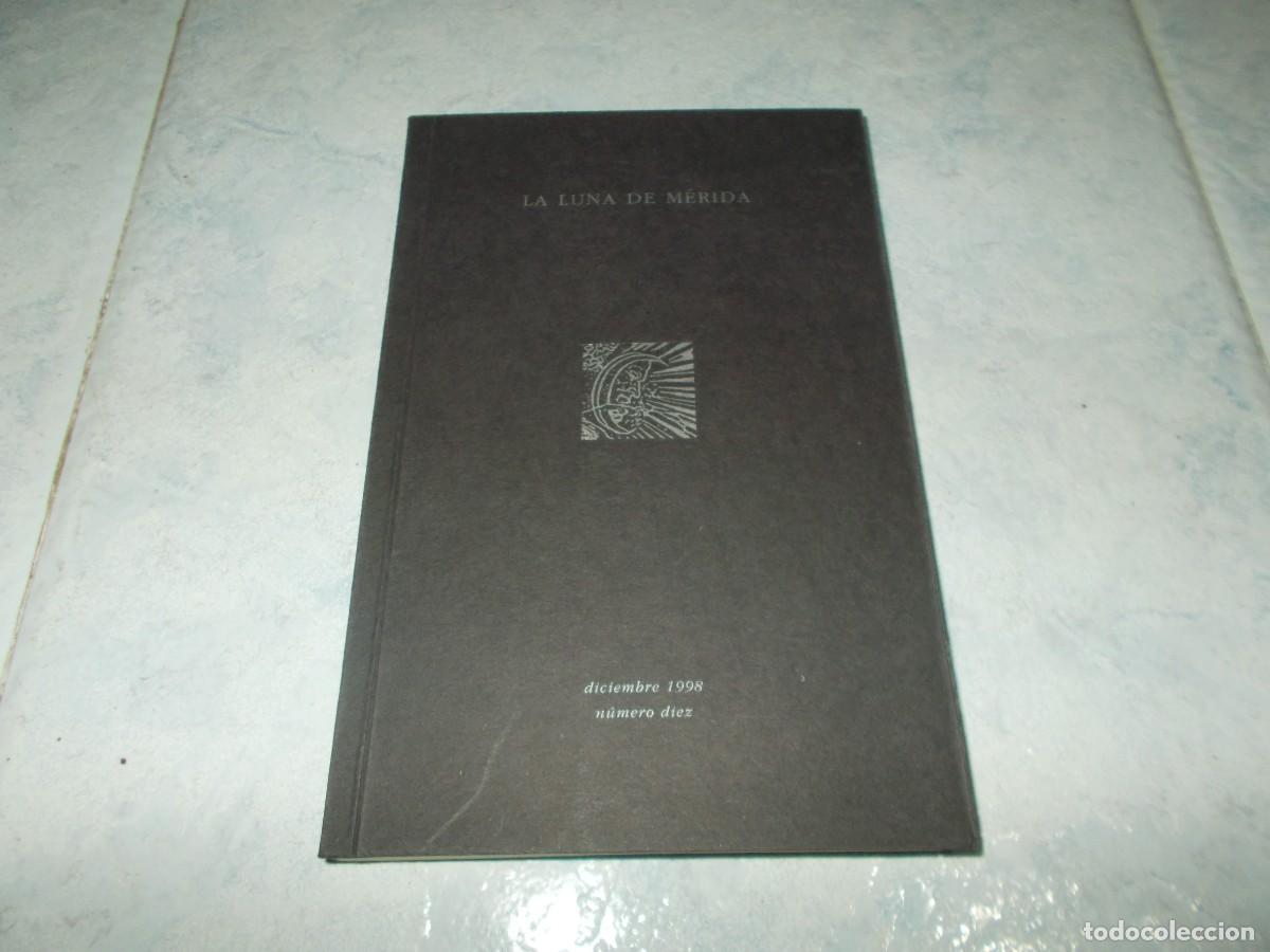 Libros: LA LUNA DE M&Eacute;RIDA n&ordm; 10. Revista Literaria. 1998. Libro