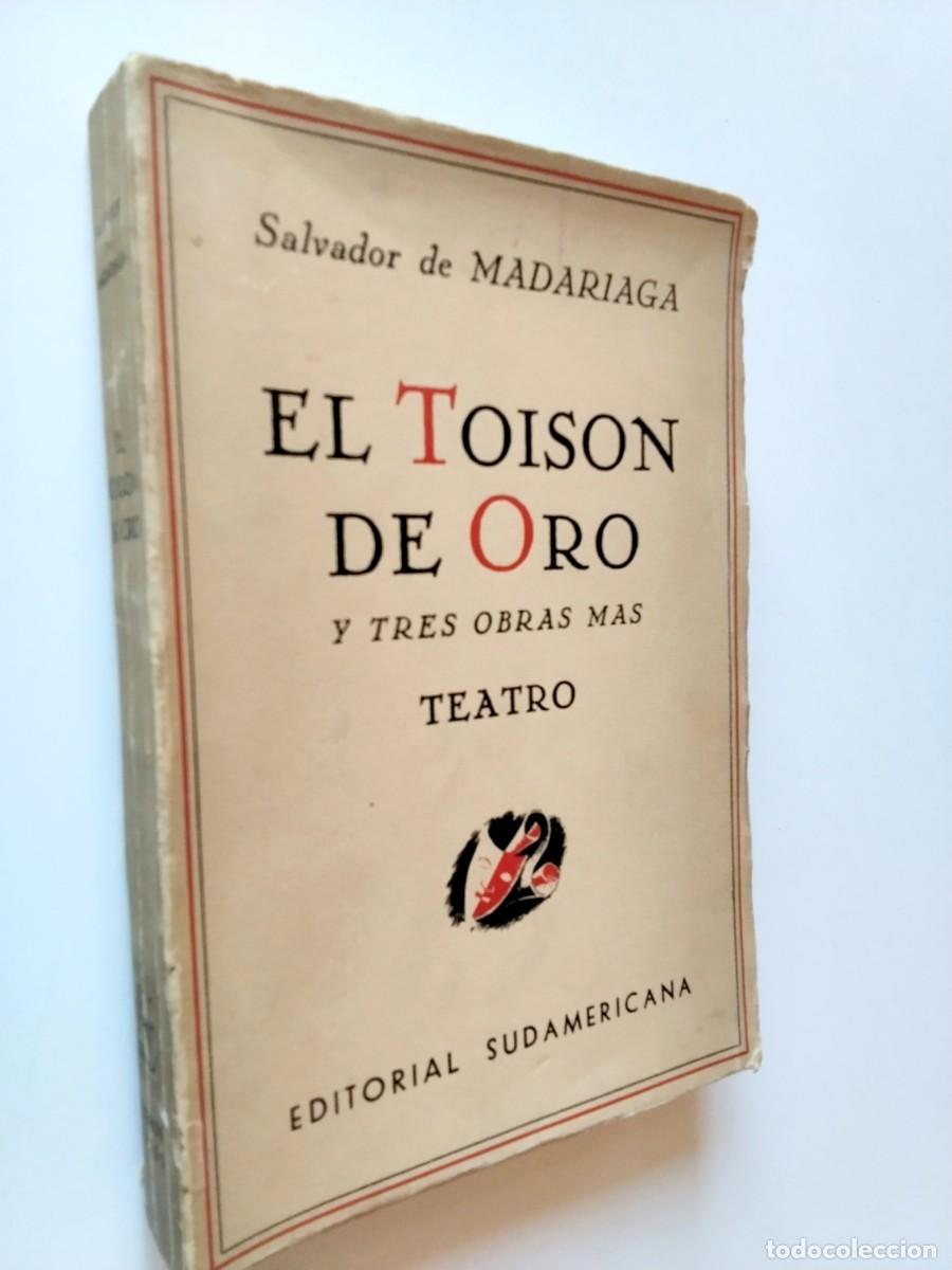 books: Salvador de Madariaga - El Toison de oro y tres obras m&aacute;s