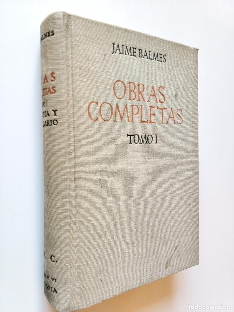 books: Jaime Balmes - Obras completas. Tomo I. Biograf&iacute;a y epistolario