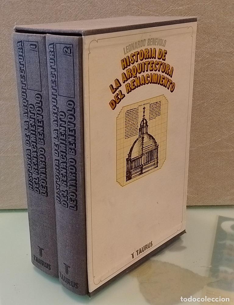 Libros: Historia de la arquitectura del Renacimento I y II o 1 y 2 (los dos tomos, obra completa) - Leonardo