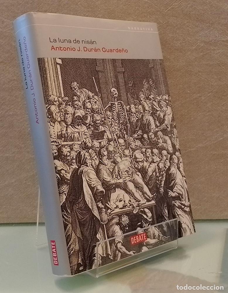 Libros: La luna de Nis&aacute;n - Antonio J. Dur&aacute;n Guarde&ntilde;o