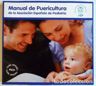Libri di seconda mano: Manual de Puericultura de la Asociaci&oacute;n Espa&ntilde;ola de Pediatr&iacute;a- 9788493610999