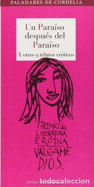 Libri di seconda mano: Un para&iacute;so despu&eacute;s del para&iacute;so y otros 9 relatos er&oacute;ticos- 9788415973478