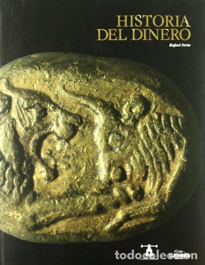 Libri di seconda mano: Historia del dinero- 9788477821847
