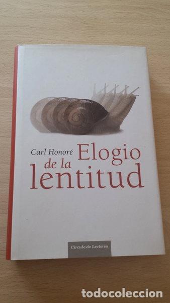 Libros: Elogio de la lentitud- 9788467231465