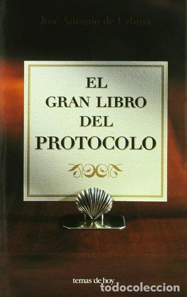 Libros: El gran libro del protocolo- 9788484601463