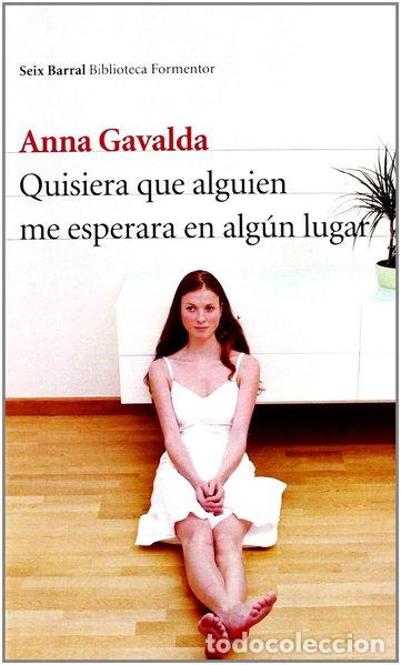 books: Quisiera que alguien me esperara en alg&uacute;n lugar- 9788432227936