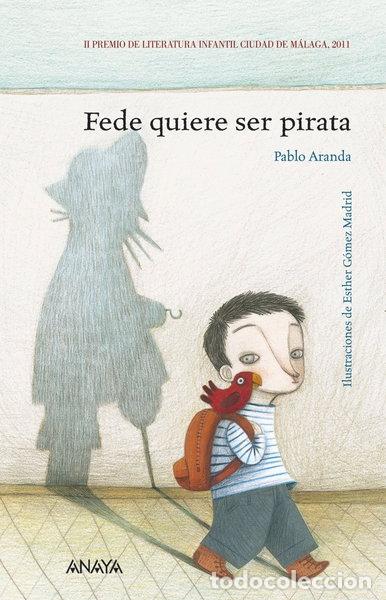 Libros: Fede quiere ser pirata- 9788466795142