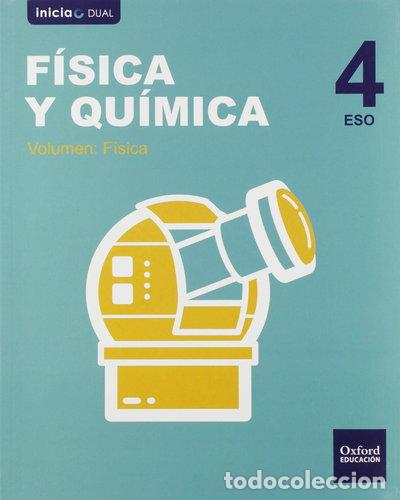 Libri di seconda mano: Inicia F&iacute;sica y Qu&iacute;mica 4.&ordm; ESO. Libro del alumno. Volumen 2: F&iacute;sica- 9780190502539