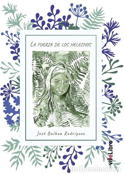 Libros: La fuerza de los helechos- 9788418840463