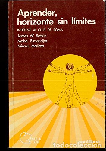 Libri di seconda mano: Aprender horizontes sin l&iacute;mites. - James W. Botkin. TDK983