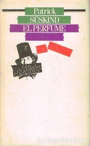 Libros: El perfume. - S&uuml;skind, Patrick. TDK990