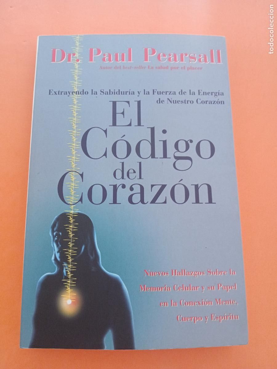 books: EL CODIGO DEL CORAZON � CUERPO MENTE � NUEVA ESPIRITUALIDAD - DR. PAUL PEARSALL