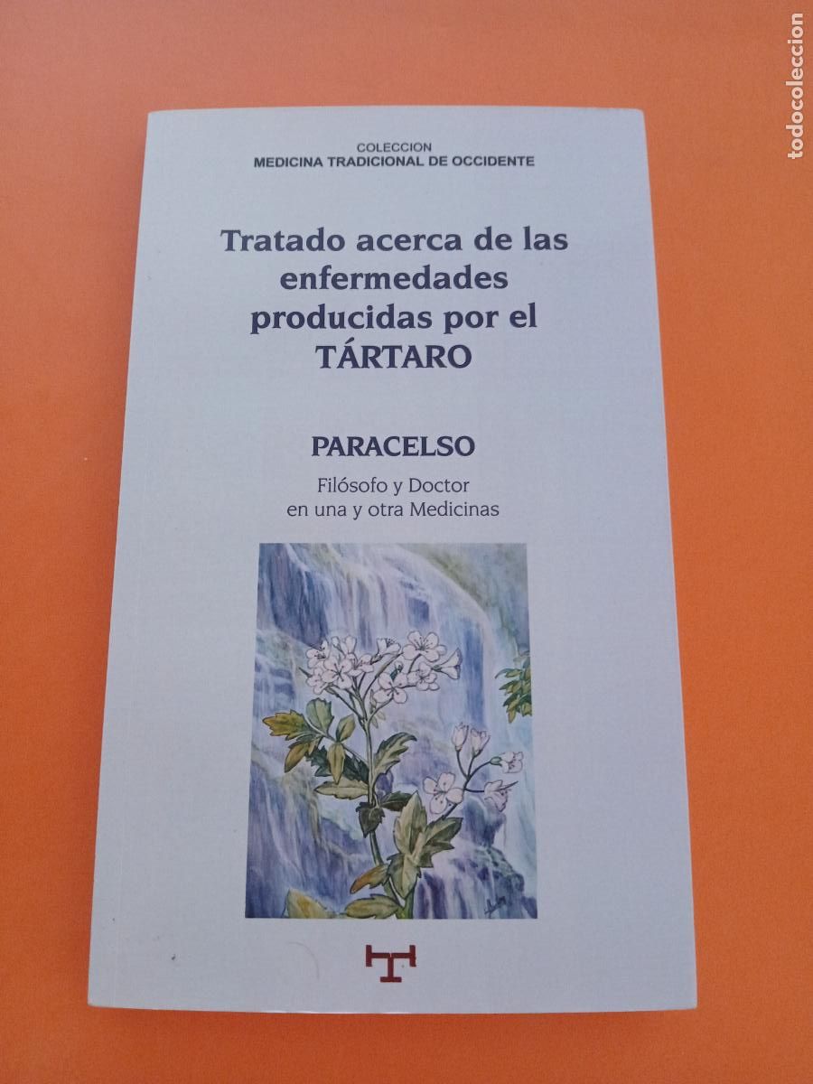 Libros: TRATADO ACERCA ENFERMEDADES PRODUCIDAS POR TARTARO � MEDICINA NATURAL � CONOCIMIENTO OCULTO - PARACE
