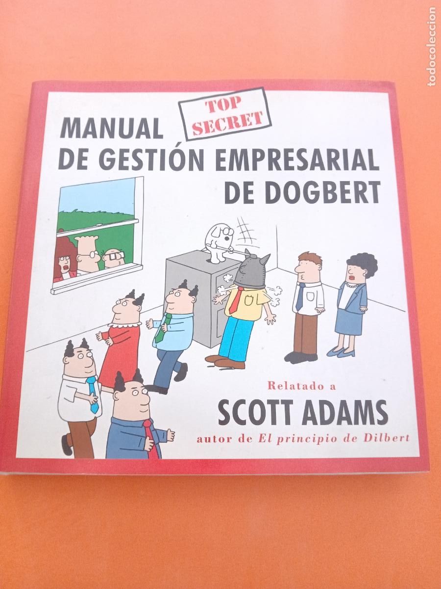 Libros: MANUAL TOP SECRET DE GESTION EMPRESARIAL DE DOGBERT � AUTOAYUDA - SCOTT ADAMS