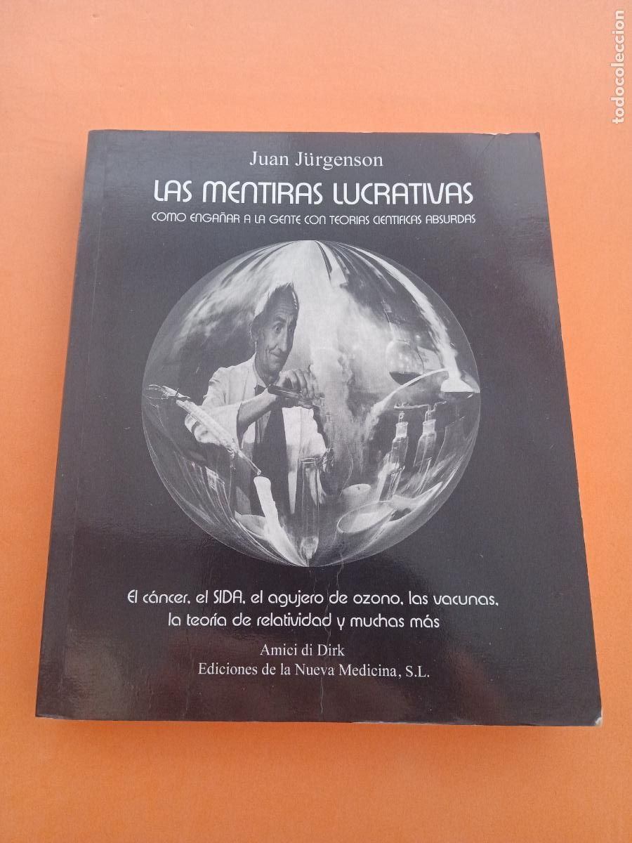 Libros: LAS MENTIRAS LUCRATIVAS � MEDICINA NATURAL - JUAN JURGENSON