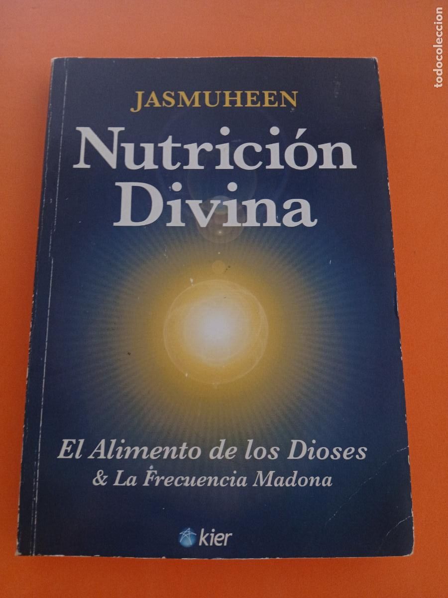 Libros: NUTRICION DIVINA, EL ALIMENTO DE LOS DIOSES � ENERGIAS � NUTRICION - JASMUHEEN