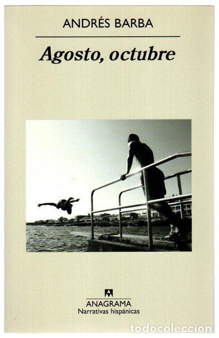 Libros: Agosto, Octubre - Barba, Andr&eacute;s