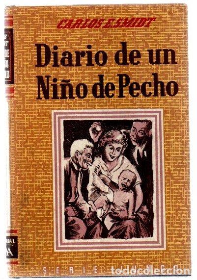 Libros: Diario de un ni&ntilde;o de pecho - Esmidt, Carlos