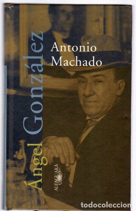 Libros: Antonio Machado - Gonzalez, Angel