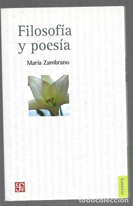 Livres: FILOSOFIA Y POESIA - ZAMBRANO, MARIA