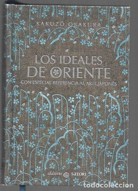 Livres: IDEALES DE ORIENTE CON ESPECIAL REFERENCIA AL ARTE JAPONES - LOS - OKAKURA, KAKUZO