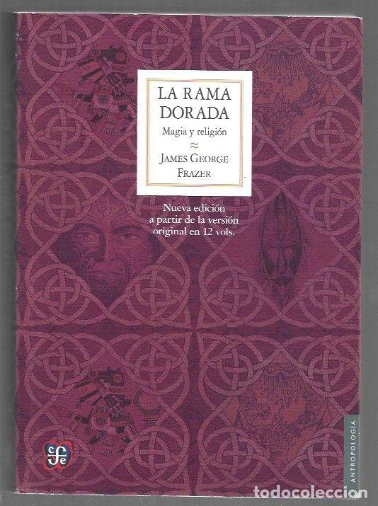 B&uuml;cher: RAMA DORADA - LA. MAGIA Y RELIGION - FRAZER, JAMES GEORGE