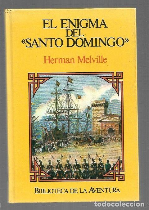 Livres: ENIGMA DEL SANTO DOMINGO - EL - MELVILLE, HERMAN