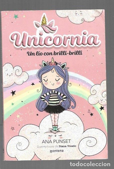 books: UNICORNIA 1: UN LIO CON BRILLI-BRILLI - PUNSET, ANA