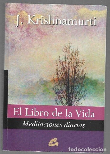 books: LIBRO DE LA VIDA - EL. MEDITACIONES DIARIAS - J. KRISHNAMURTI