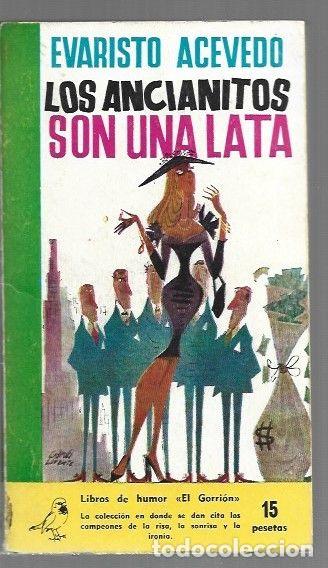 Libros: ANCIANITOS SON UNA LATA - LOS - ACEVEDO, EVARISTO