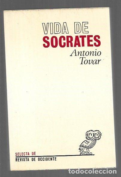 Libros: VIDA DE SOCRATES - TOVAR, ANTONIO