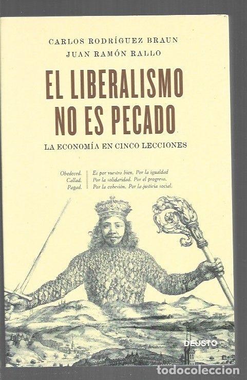 Libros: LIBERALISMO NO ES PECADO - EL. LA ECONOMIA EN CINCO LECCIONES - RODRIGUEZ BRAUN, CARLOS Y JUAN RAMON