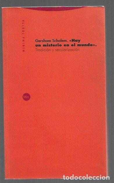 Libri di seconda mano: HAY UN MISTERIO EN EL MUNDO - SCHOLEM, GERSHOM