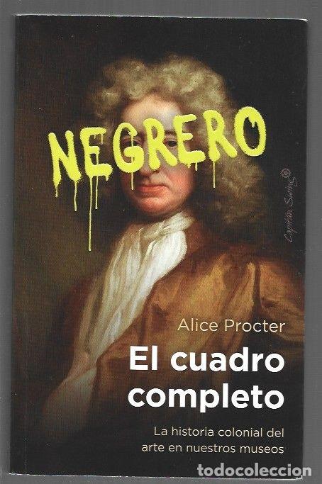 Livros em segunda m&atilde;o: CUADRO COMPLETO - EL. LA HISTORIA COLONIAL DEL ARTE EN NUESTROS MUSEOS - PROCTER, ALICE