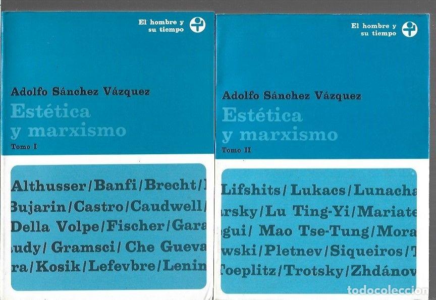 B&uuml;cher: ESTETICA Y MARXISMO (2 TOMOS) - SANCHEZ VAZQUEZ, ADOLFO