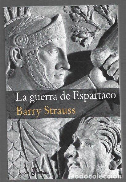 Libros: GUERRA DE ESPARTACO - LA - STRAUSS, BARRY