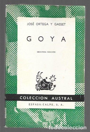B&uuml;cher: GOYA - ORTEGA Y GASSET, JOSE