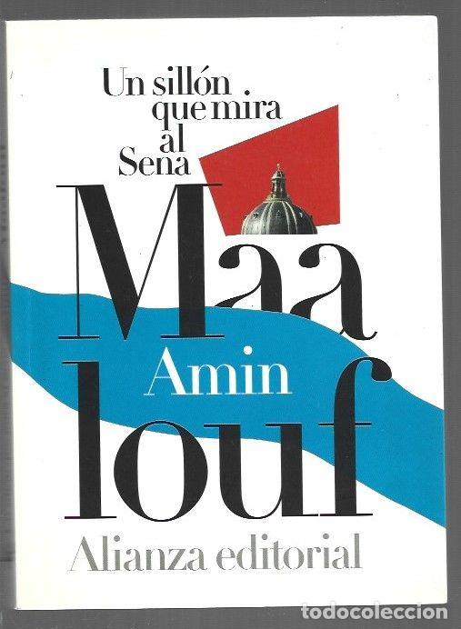 B&uuml;cher: SILLON QUE MIRA AL SENA - UN - MAALOUF, AMIN