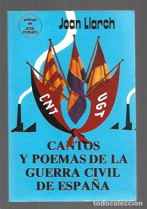 B&uuml;cher: CANTOS Y POEMAS DE LA GUERRA CIVIL DE ESPA&Ntilde;A - LLARCH, JOAN