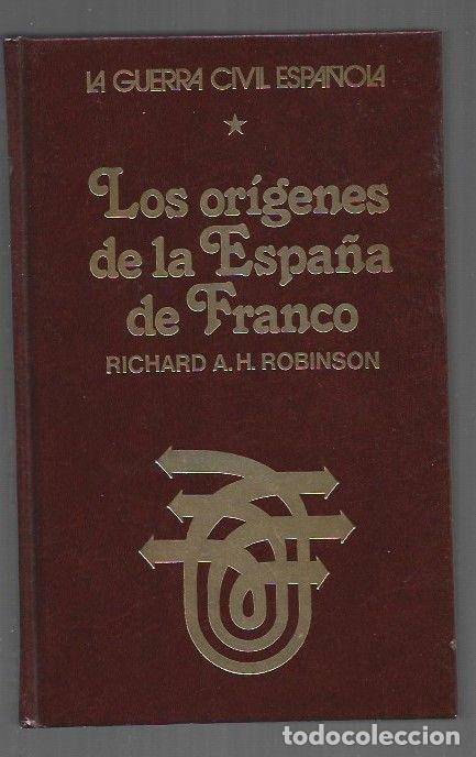 B&uuml;cher: ORIGENES DE LA ESPA&Ntilde;A DE FRANCO - LOS. DERECHA, REPUBLICA Y REVOLUCION 1831-1936 TOMO I - ROBINSON,